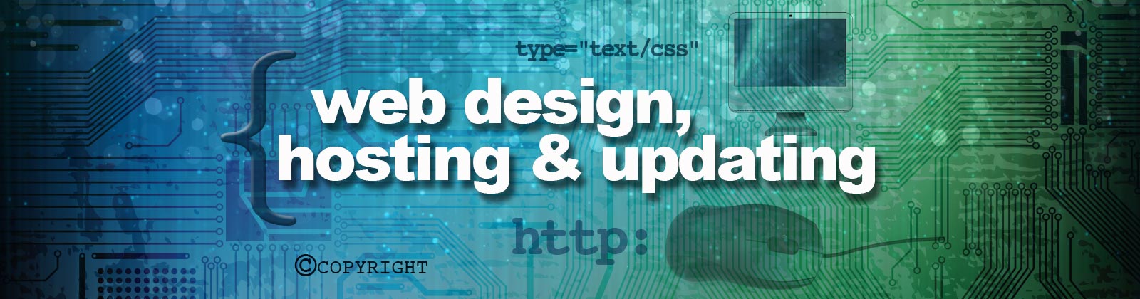 Web Design, Hosting and Updating